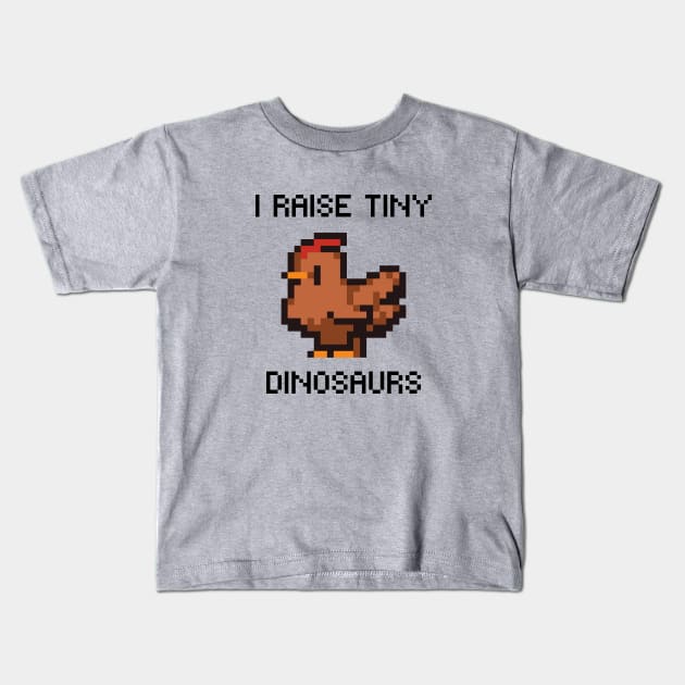 I Raise Tiny Dinosaurs Kids T-Shirt by stephanieduck